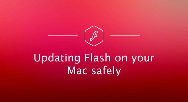 Is Adobe Flash Safe For Mac